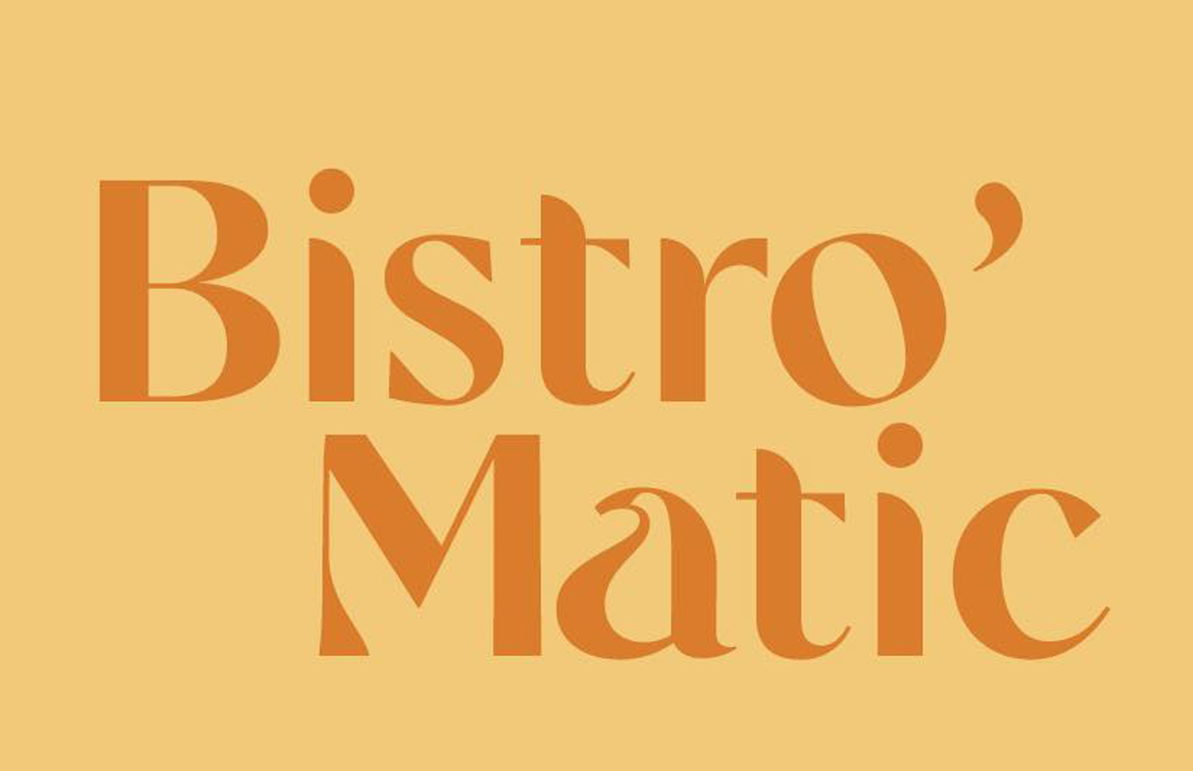 Bistro Matic